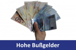 Bei Missachtung der Vorschriften drohen erhebliche Strafen.